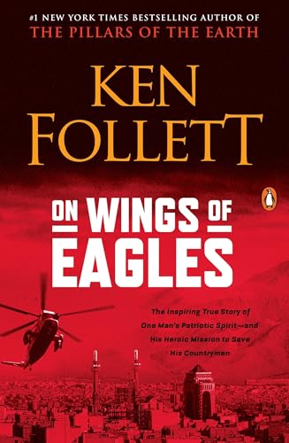 On Wings of Eagles: The Inspiring True Story of One Man's Patriotic Spirit--and His Heroic Mission to Save His Countrymen von Random House Books for Young Readers